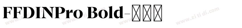 FFDINPro Bold字体转换